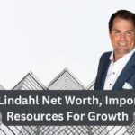 Kris Lindahl Net Worth, Important Resources For Growth