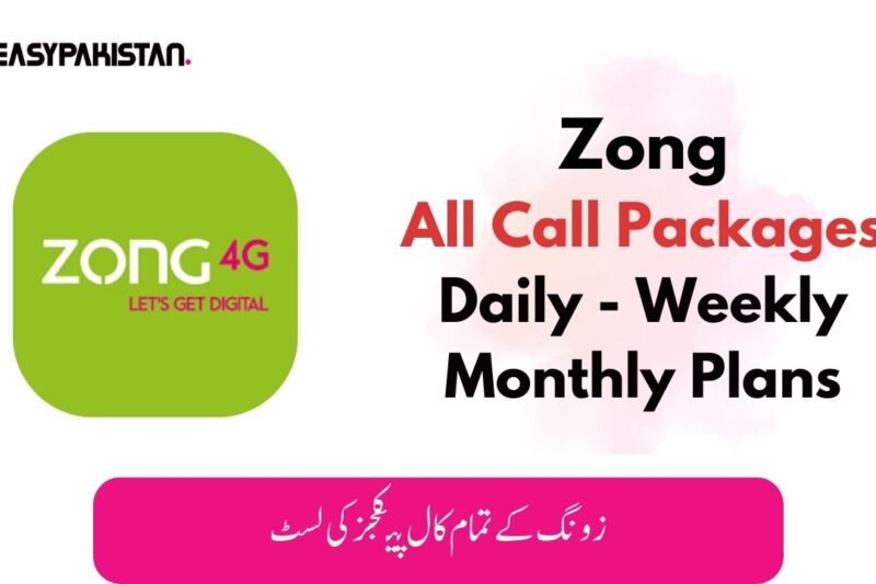 Zong Call Packages: Daily, Weekly, Monthly and 3 Days